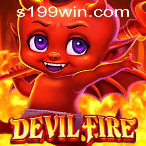 DevilFire: Unleashing the Inferno of Adventure with 199WIN